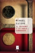 el baphomet i la taula esmaragda-miquel esteve-9788497914505 el baphomet i la taula esmaragda-miquel esteve-9788497914505