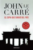 el espia que surgio del frio-john le carre-9788497930505 el espia que surgio del frio-john le carre-9788497930505