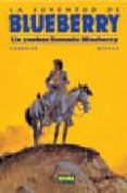blueberry 13 : un yankee llamado blueberry-jean michel charlier-9788498149005 blueberry 13 : un yankee llamado blueberry-jean michel charlier-9788498149005