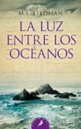 la luz entre los oceanos-m. l. stedman-9788498386905 la luz entre los oceanos-m. l. stedman-9788498386905