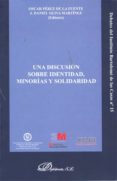 una discusion sobre identidad, minorias y solidaridad-j. daniel oliva martinez-9788498499605 una discusion sobre identidad, minorias y solidaridad-j. daniel oliva martinez-9788498499605