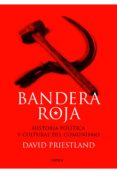 bandera roja-david priestland-9788498924305 bandera roja-david priestland-9788498924305