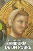 sabiduría de un pobre (ebook)-eloi leclerc-9788499206905 sabiduría de un pobre (ebook)-eloi leclerc-9788499206905