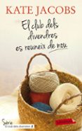 el club dels divendres es reuneix de nou-kate jacobs-9788499305905 el club dels divendres es reuneix de nou-kate jacobs-9788499305905