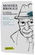un segle d experiencies-moises broggi-9788499306605 un segle d experiencies-moises broggi-9788499306605