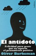 el antídoto (ebook)-oliver burkeman-9788499445205 el antídoto (ebook)-oliver burkeman-9788499445205