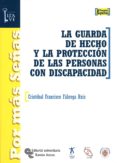la guarda de hecho y la proteccion de las personas con discapacidad (ebook)-9788499619705 la guarda de hecho y la proteccion de las personas con discapacidad (ebook)-9788499619705