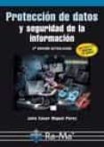 protección de datos y seguridad de la información-julio cesar miguel perez-9788499645605 protección de datos y seguridad de la información-julio cesar miguel perez-9788499645605