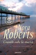 cuando sube la marea-nora roberts-9788499895505 cuando sube la marea-nora roberts-9788499895505