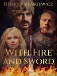 Los mejores libros de epub gratis para descargar WITH FIRE AND SWORD