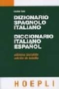 dizionario spagnolo italiano - diccionario italiano español-laura tam-9788820326005 dizionario spagnolo italiano - diccionario italiano español-laura tam-9788820326005