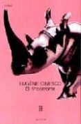 el rinoceronte-eugene ionesco-9789500306805 el rinoceronte-eugene ionesco-9789500306805