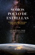 somos polvo de estrellas (ebook)-9789504957805 somos polvo de estrellas (ebook)-9789504957805