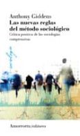 las nuevas reglas del metodo sociologico (3ª ed.)-anthony giddens-9789505182305 las nuevas reglas del metodo sociologico (3ª ed.)-anthony giddens-9789505182305