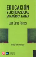 educacion y justicia social en america latina-juan carlos tedesco-9789505579105 educacion y justicia social en america latina-juan carlos tedesco-9789505579105