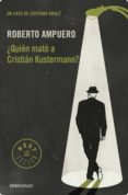 ¿quien mato a cristian kustermann? (ebook)-roberto ampuero-9789563251005 ¿quien mato a cristian kustermann? (ebook)-roberto ampuero-9789563251005