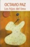 los hijos del limo-octavio paz-9789568245405 los hijos del limo-octavio paz-9789568245405