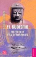el budismo: su esencia y su desarrollo-edward conze-9789681600105 el budismo: su esencia y su desarrollo-edward conze-9789681600105
