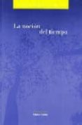 la nocion del tiempo-linda lasky-9789707220805 la nocion del tiempo-linda lasky-9789707220805