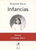 infancias-françoise dolto-9789875990005 infancias-françoise dolto-9789875990005