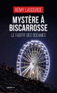 MYSTÈRE À BISCARROSSE