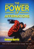 Descargar libros en línea gratis en pdf THE POWER OF AFFIRMATIONS