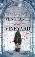 VENGEANCE AT THE VINEYARD