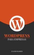 wordpress para empresas (ebook)-juanjo ramos-2910017332743 wordpress para empresas (ebook)-juanjo ramos-2910017332743
