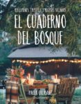 el cuaderno del bosque (ejemplar firmado por la autora)-2910021918315 el cuaderno del bosque (ejemplar firmado por la autora)-2910021918315