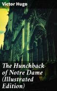 THE HUNCHBACK OF NOTRE DAME (ILLUSTRATED EDITION)  (edición en inglés)