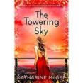 the thousandth floor (3) the towering sky-katharine mcgee-9780008179915 the thousandth floor (3) the towering sky-katharine mcgee-9780008179915