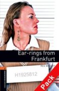 earrings from frankfurt (incluye cd) (obl 2: oxford bookworms lib rary)-9780194790215 earrings from frankfurt (incluye cd) (obl 2: oxford bookworms lib rary)-9780194790215