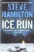 ice run-steve hamilton-9780312937515 ice run-steve hamilton-9780312937515