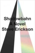 shadowbahn-steve erickson-9780735212015 shadowbahn-steve erickson-9780735212015