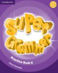 super minds level 6 super grammar book-9781316631515 super minds level 6 super grammar book-9781316631515