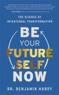 BE YOUR FUTURE SELF NOW-16567630-otro-formato