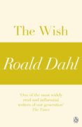 the wish (a roald dahl short story) (ebook)-roald dahl-9781405911115 the wish (a roald dahl short story) (ebook)-roald dahl-9781405911115