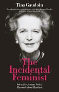 THE INCIDENTAL FEMINIST