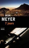 7 jours -deon meyer-9782021089615 7 jours -deon meyer-9782021089615