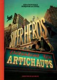 les superhéros détestent les artichauts -sebastien perez-benjamin lacombe-9782226251015 les superhéros détestent les artichauts -sebastien perez-benjamin lacombe-9782226251015