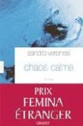 chaos calme-sandro veronesi-9782246724315 chaos calme-sandro veronesi-9782246724315
