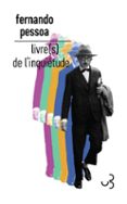 Descarga de libros electrónicos gratuitos para nook LIVRE(S) DE L'INQUIÉTUDE  (edición en francés) de FERNANDO PESSOA (Literatura española)