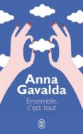 ensemble, c est tout-anna gavalda-9782290343715 ensemble, c est tout-anna gavalda-9782290343715