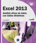 excel 2013 - análisis eficaz de datos con tablas dinámicas-pierre rigollet-9782746084315 excel 2013 - análisis eficaz de datos con tablas dinámicas-pierre rigollet-9782746084315