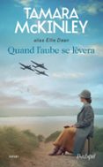 QUAND L'AUBE SE LÈVERA  (edición en francés)