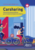 Electrónica de libros electrónicos pdf: CARSHARING: MANUAL DE BOAS PRÁTICAS PARA IMPLEMENTAÇÃO DO SISTEMA
        EBOOK (edición en portugués) 9786555230215 (Spanish Edition) de JAIME MASSAGUER HIDALGO JUNIOR PDB RTF iBook