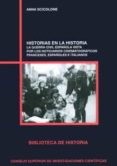 historias en la historia: la guerra civil española vista por los noticiarios cinematograficos franceses, españoles e italianos-anna scicolone-9788400100315 historias en la historia: la guerra civil española vista por los noticiarios cinematograficos franceses, españoles e italianos-anna scicolone-9788400100315