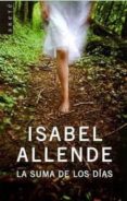 la suma de los dias-isabel allende-9788401341915 la suma de los dias-isabel allende-9788401341915