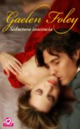 seductora inocencia (saga de los knight 1) (ebook)-gaelen foley-9788401383915 seductora inocencia (saga de los knight 1) (ebook)-gaelen foley-9788401383915