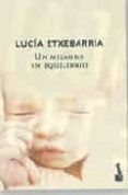 un milagro en equilibrio-lucia etxebarria-9788408069515 un milagro en equilibrio-lucia etxebarria-9788408069515